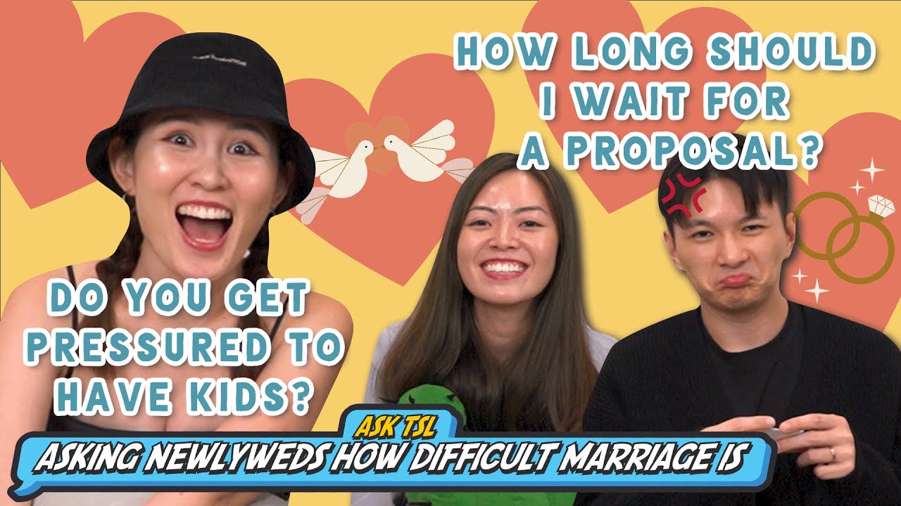 Ask TSL: Asking Newlyweds How Difficult Marriage Is