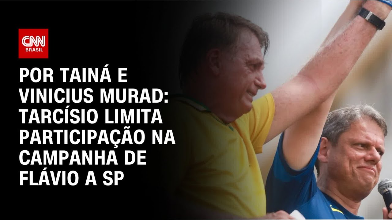 Tarcísio limita participação na campanha de Flávio a SP | BASTIDORES CNN