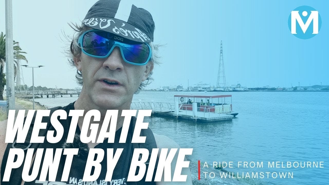 Westgate Punt by Bike - A ride from Melbourne to Williamstown