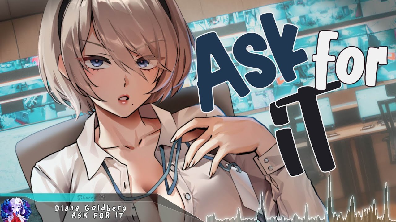 Nightcore - ASK FOR IT - (Lyrics)