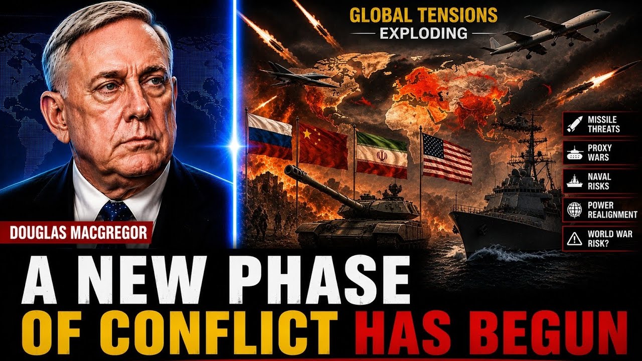 Douglas Macgregor: A New Phase of Conflict Has Begun