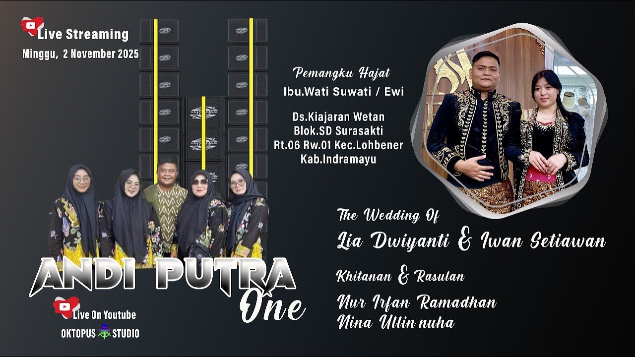 🔴LIVE ANDI PUTRA ONE || PERNIKAHAN LIA  & IWAN  ||  2 NOV 2025 || DS.KIAJARAN WETAN SURASAKTI