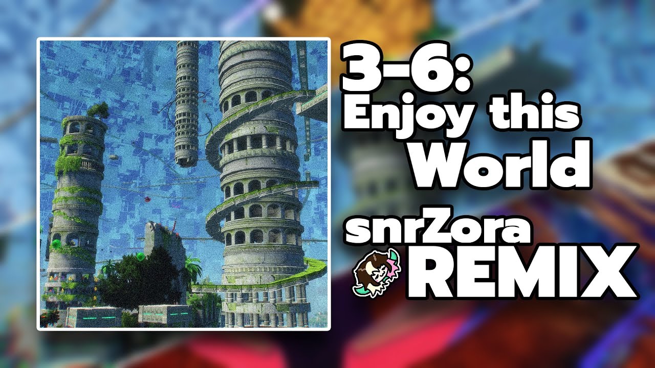 Sonic Frontiers - 3-6: Enjoy this World (snrZora Remix)