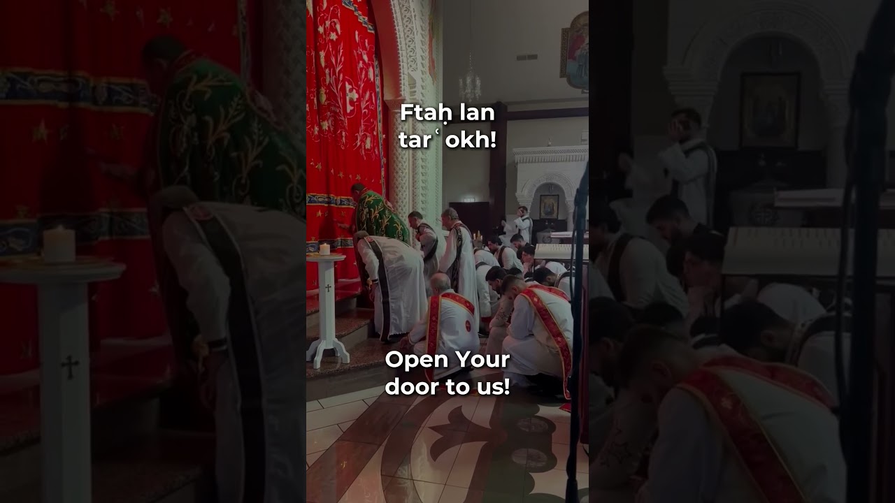 Lord, Open thy Door | Syriac Orthodox lent | Fasting