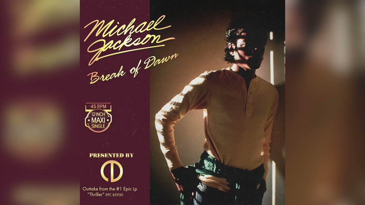 Michael Jackson - Break of Dawn (80s Mix) [12