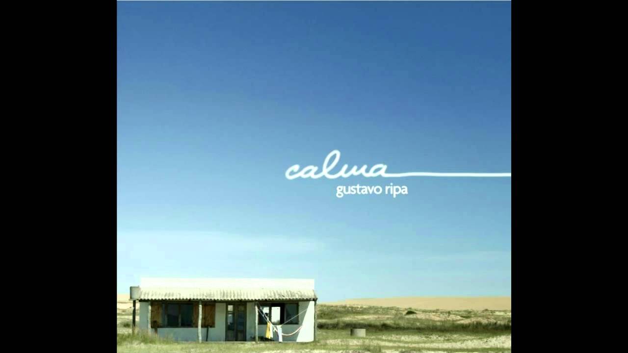 Gustavo Ripa - Calma (2010)