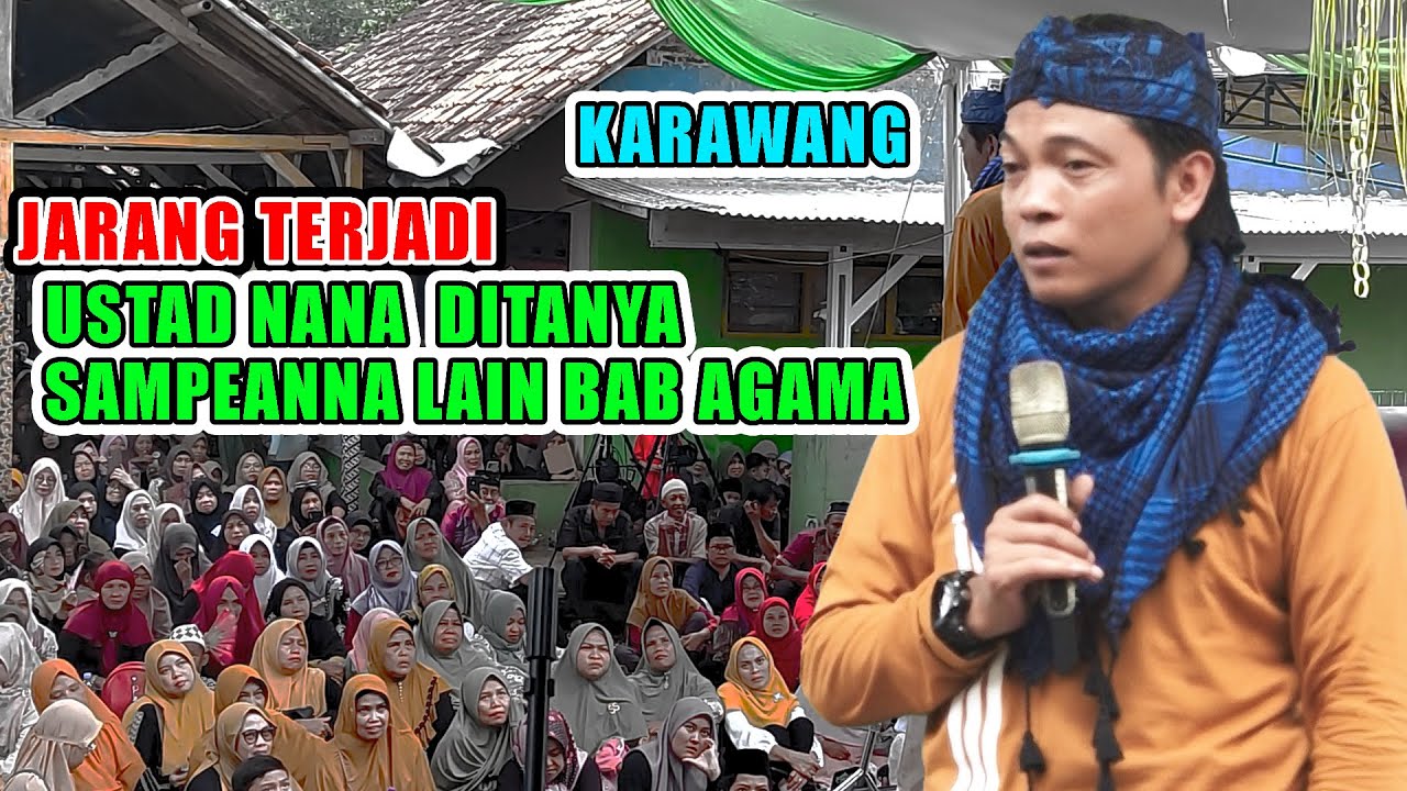 JARANG TERJADI MUSTAMI LAIN NANYA PERIHAL AGAMA NGADON NANYA SAMPEAN USTAD NANA
