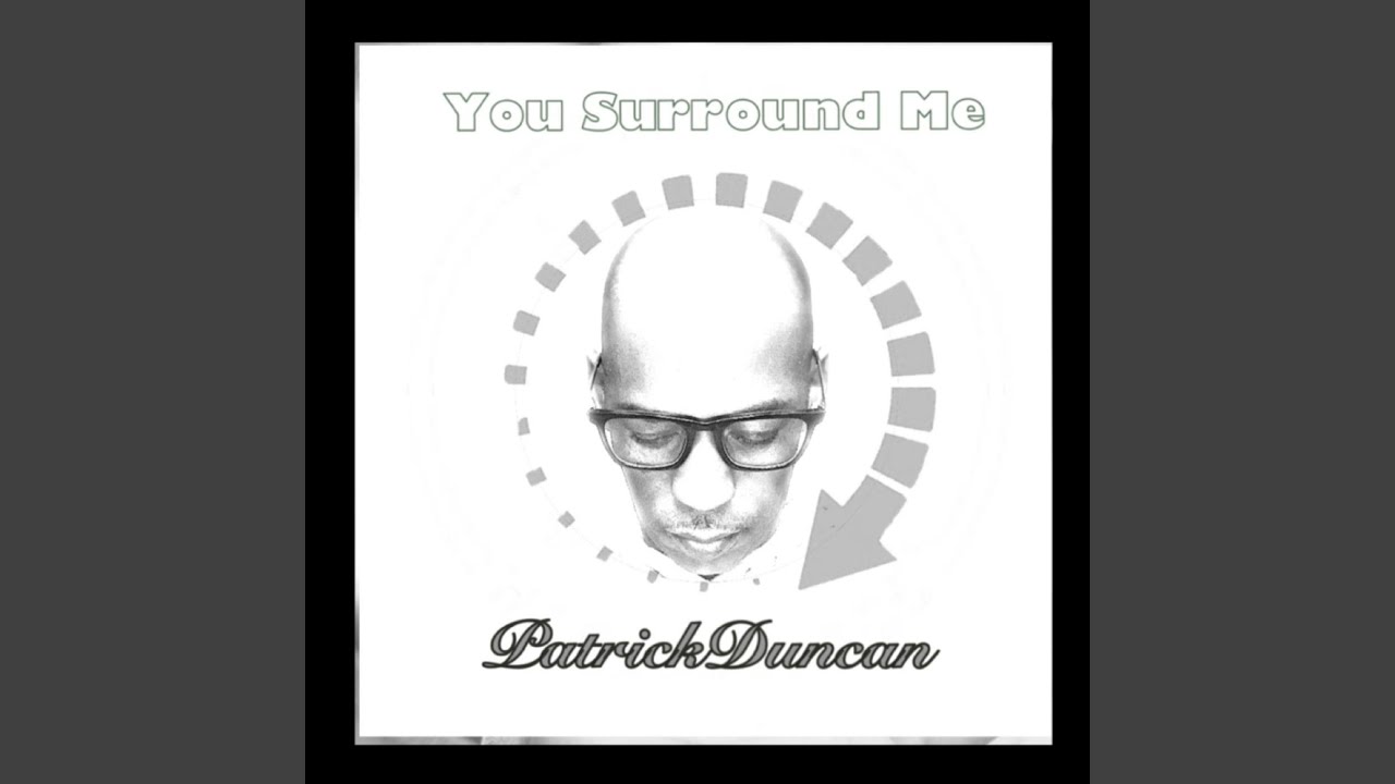You Surround Me