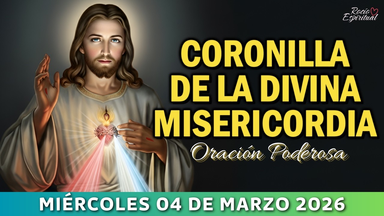 🙏 04 de Marzo: Coronilla de la Divina Misericordia | Jesús, en Ti Confío