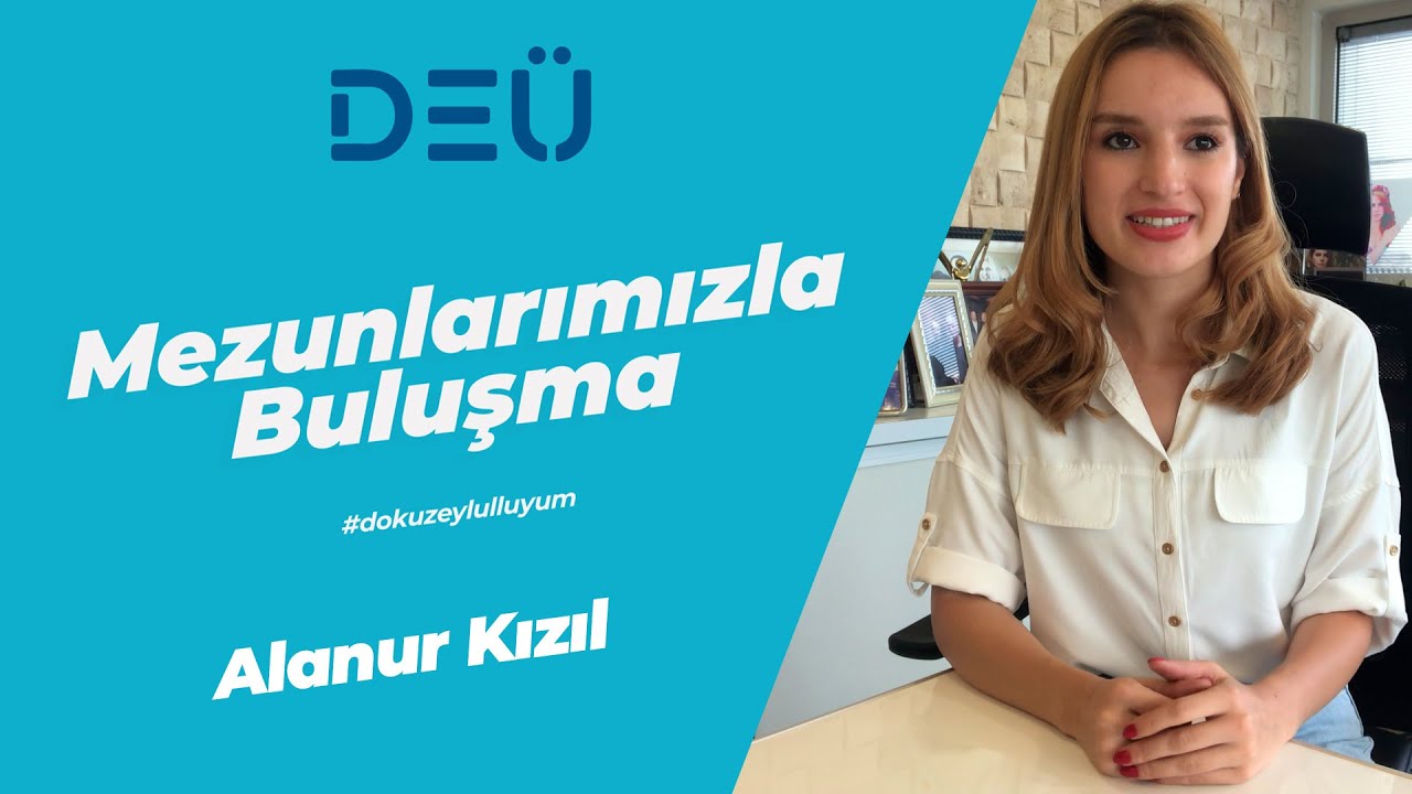 Mezunlarımızla Buluşma Bölüm 23 - Alanur Kızıl