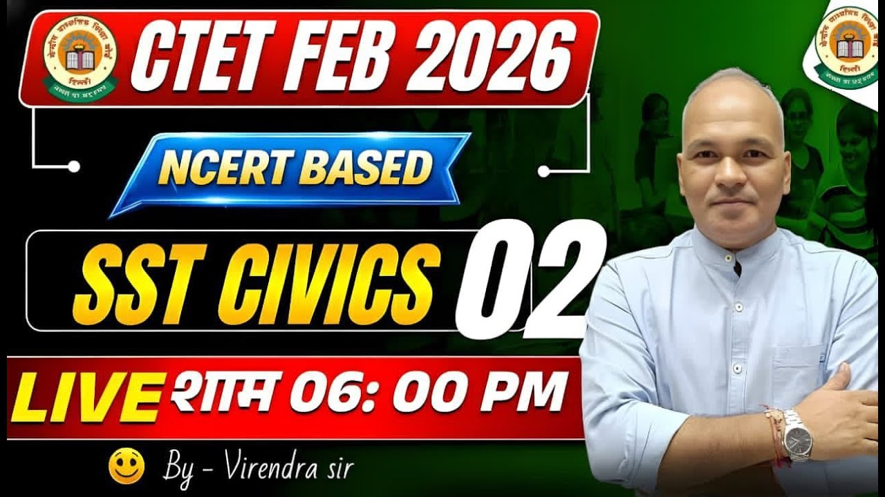 CTET FEB 2026 SST (Polity/Civics) Paper 2 I Class 2 I By virendra Sir I Live 6 PM I #ctet #ctetfeb