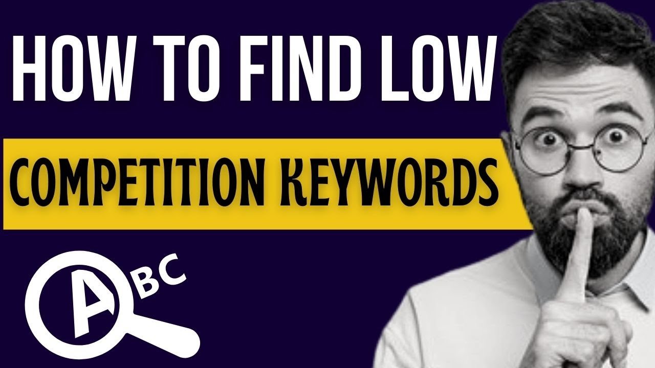 Find Low Competition Keywords with High Traffic