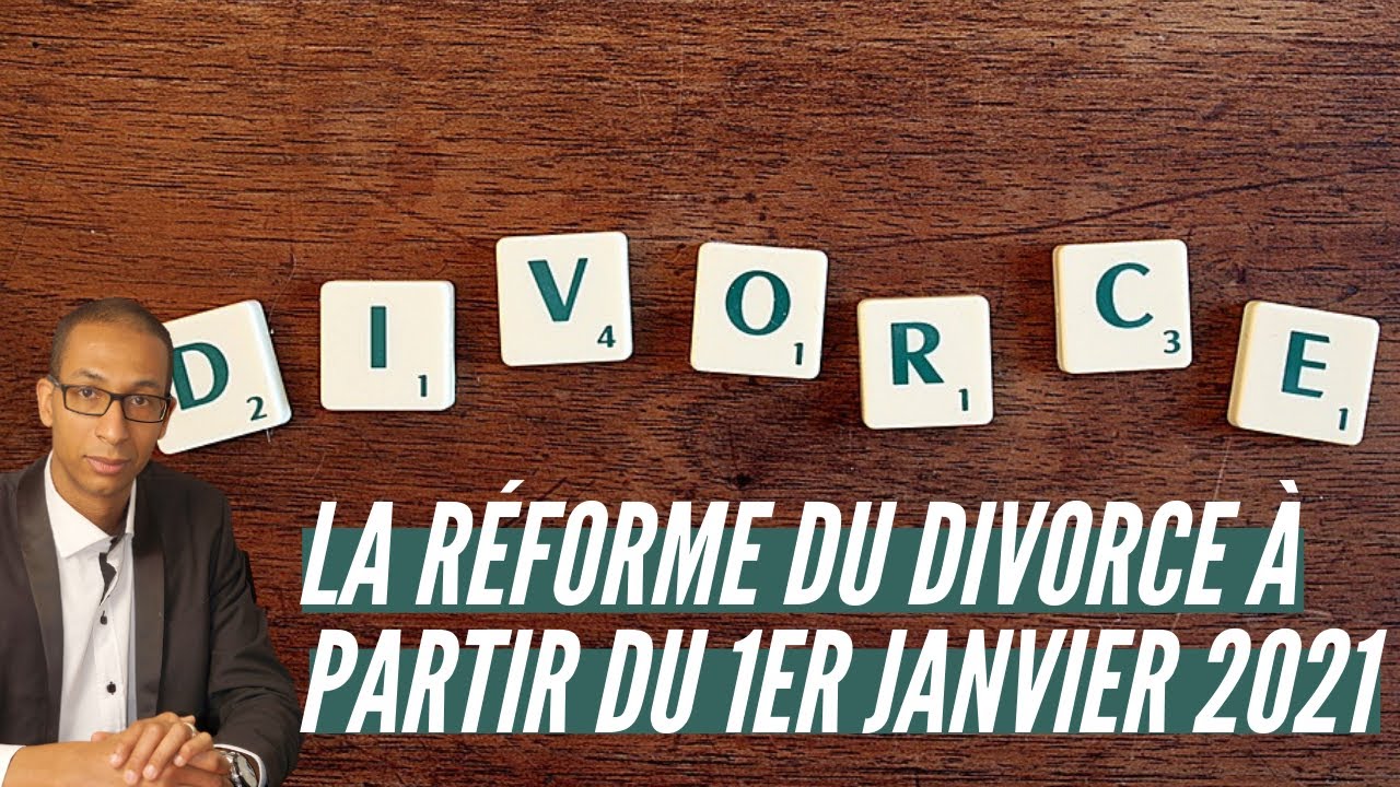 DIVORCER après la réforme du 1er janvier 2021