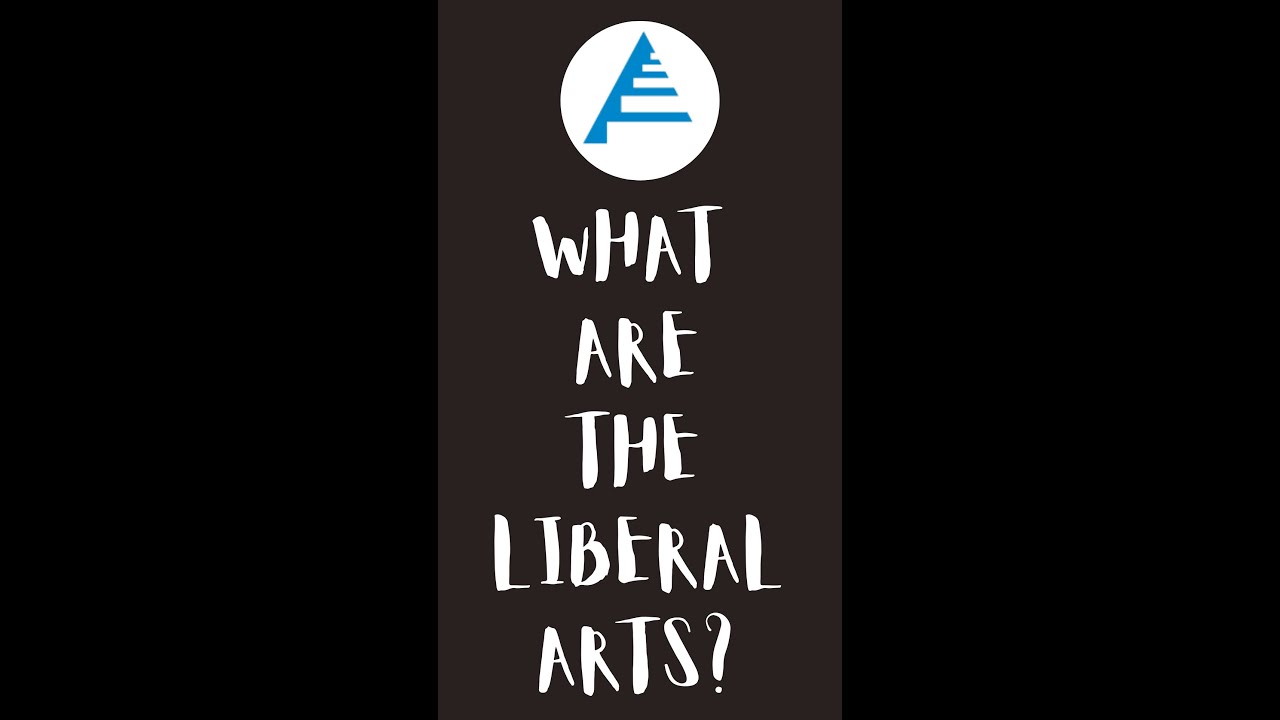 What are the Liberal Arts?