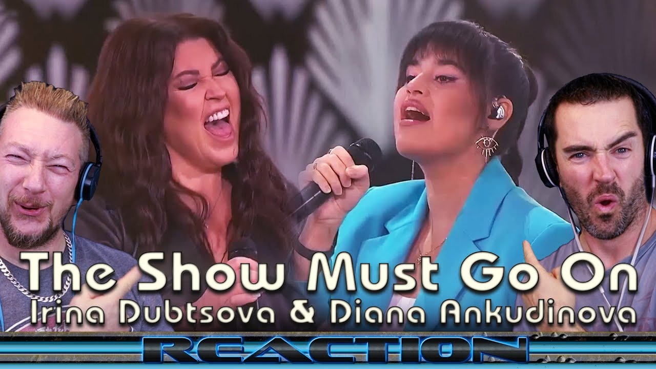 ''The Show Must Go On'' Irina Dubtsova & Diana Ankudinova Reaction