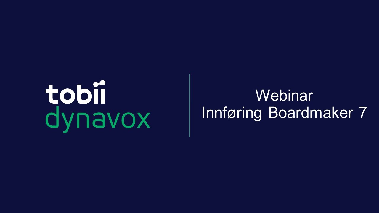 Webinar - Innf&oslash;ring Boardmaker 7