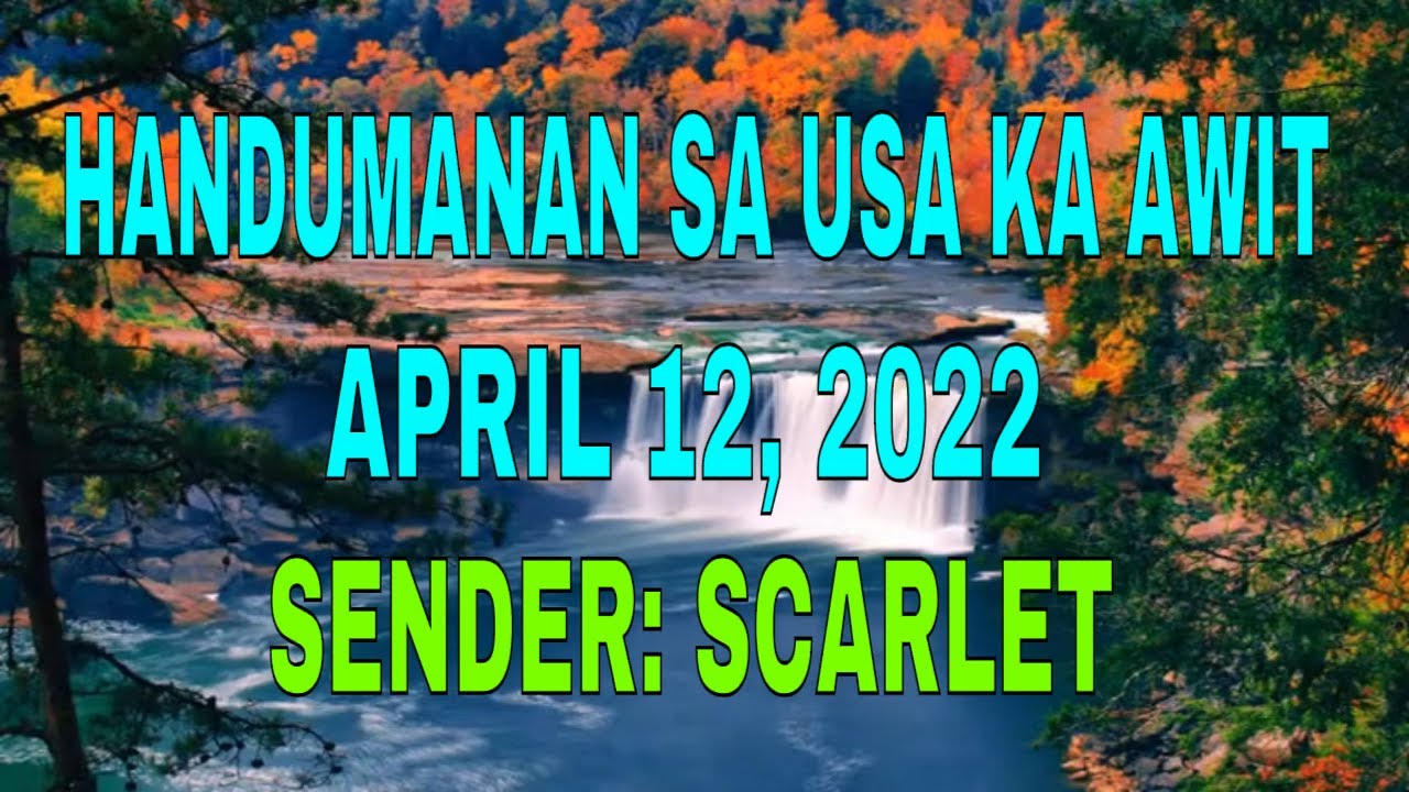 Handumanan Sa Usa Ka Awit sender Scarlet April 12, 2022