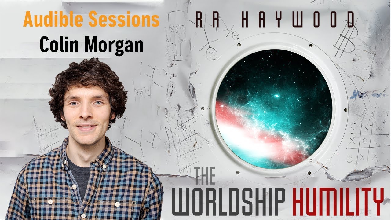 The Worldship Humility, narrated by Colin Morgan | Audible Sessions