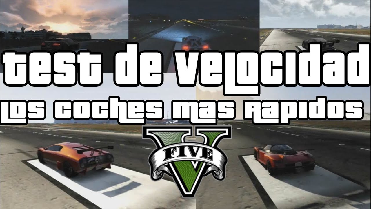 GTA V- Test de velocidad- los coches mas rápidos GTA 5 conseguir los coches mas rápidos localizacion