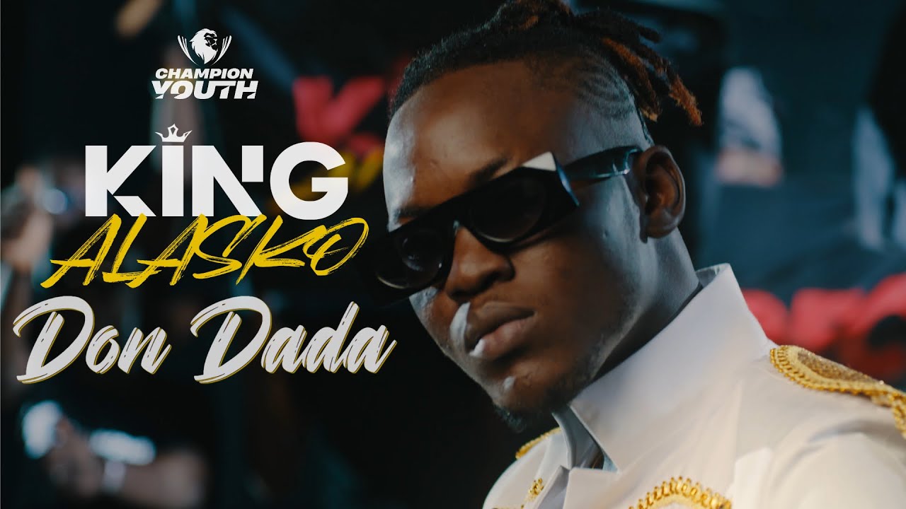 King Alasko - Don Dada (Clip Officiel)