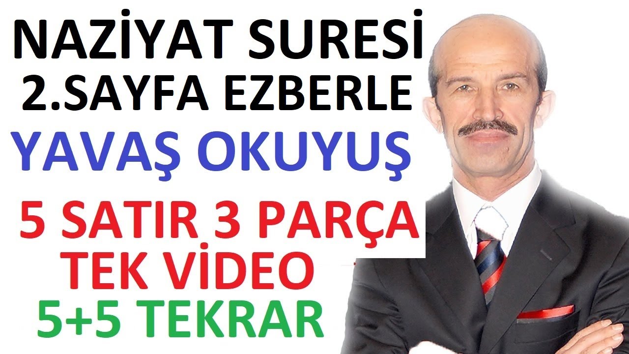 Naziyat Suresi 2.Sayfa Ezberle *YAVAŞ OKUYUŞ - [5 Satır 3 Parça Tek Video] - (5+5 Tekrar) Davut Kaya