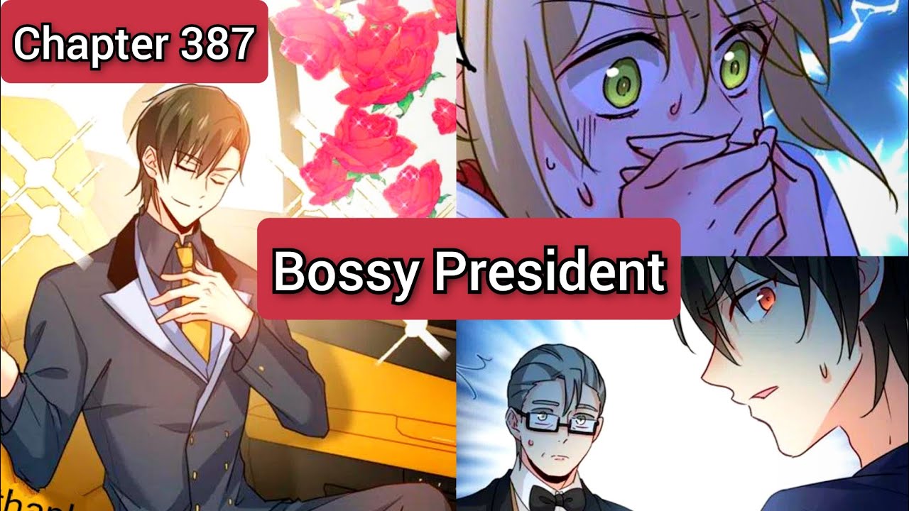 Bossy President Chapter - 387 | English translation | CEO Above, Me Below | Romantic Mangas