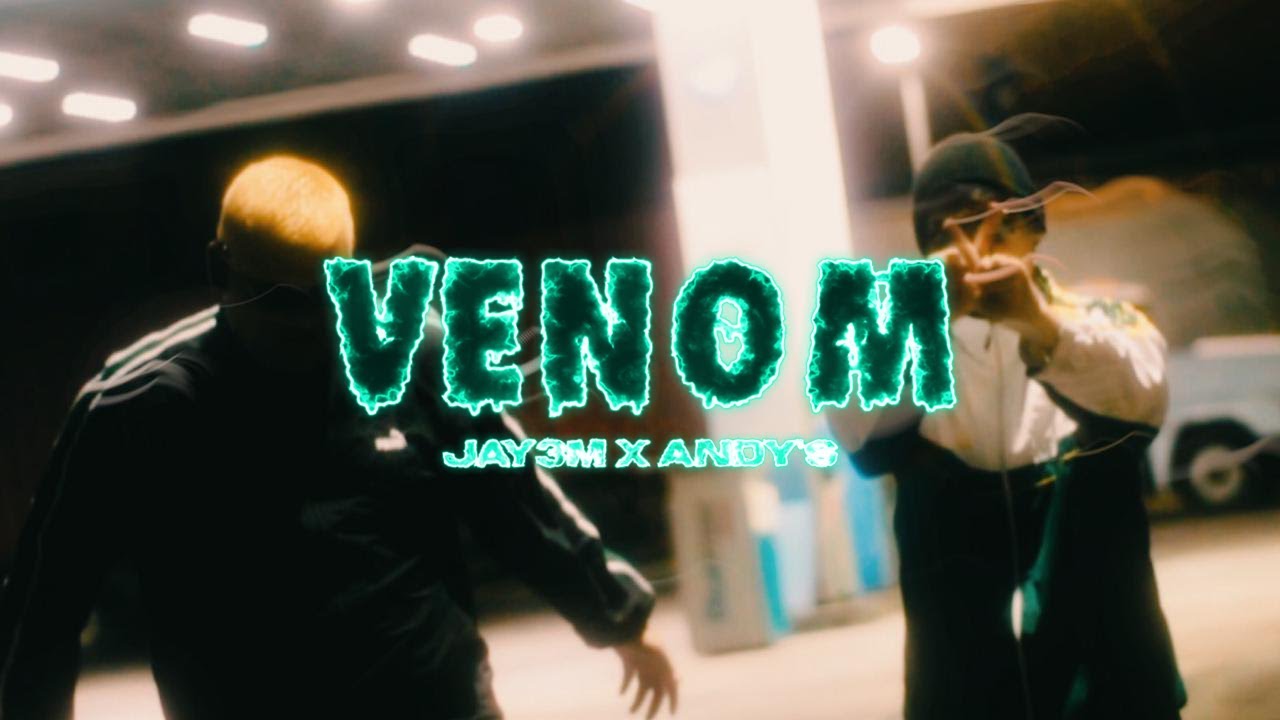 ANDY'S x JAY3M - Venom 🐍 #CHILEANDRILL
