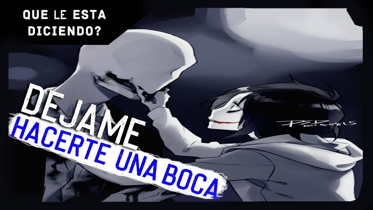 Jeff The Killer Y Slenderman 3 | ¿Que le esta diciendo?