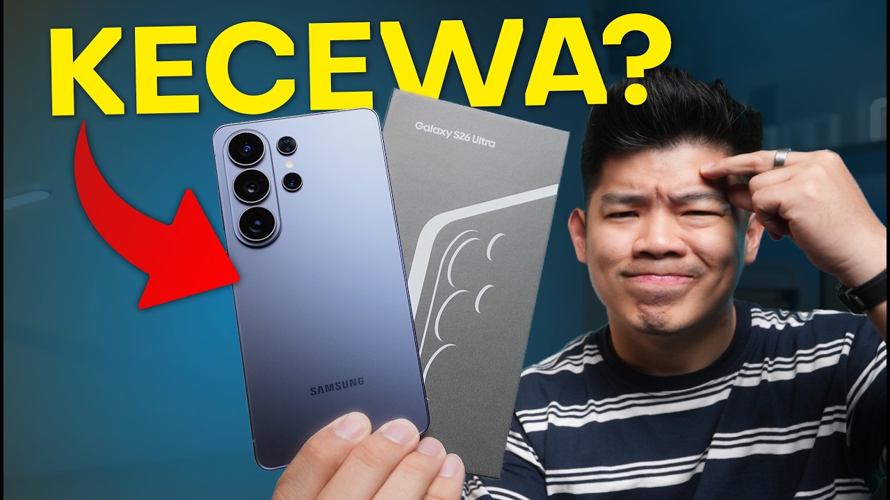 Review Samsung Galaxy S26 Ultra setelah Seminggu (vs S25 Ultra)