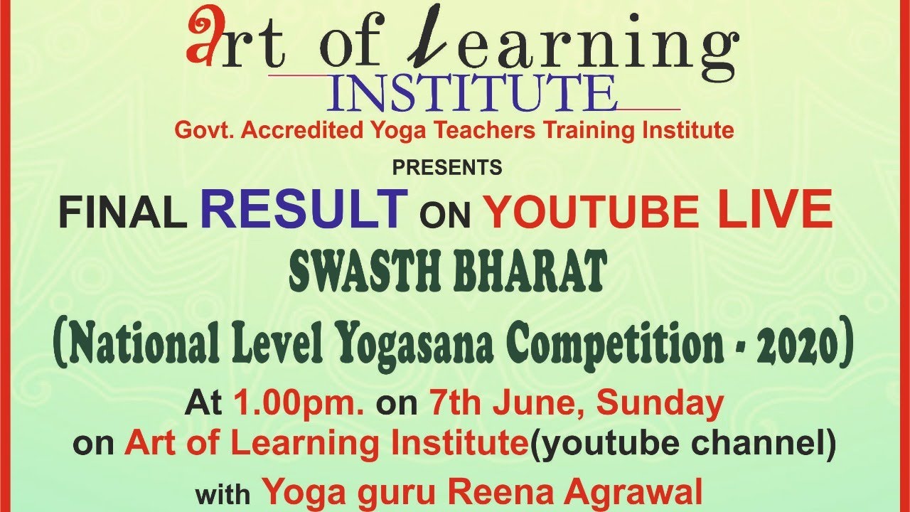 Swasth Bharat-National Level Yogasana Competition-2020, Art of Learning Institute