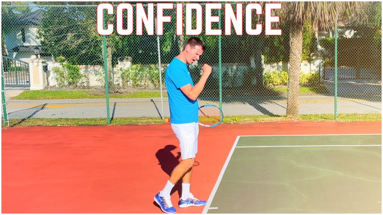How To Build Confidence in Tennis