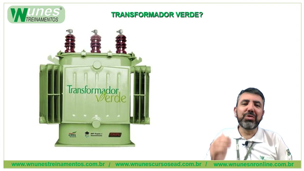 Transformador Verde - Porquê?