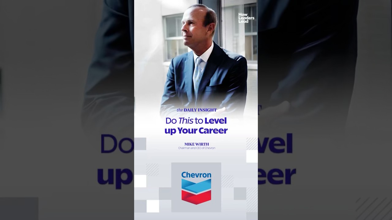 Chevron CEO: Do THIS To Level Up Your Career | Leadership Advice