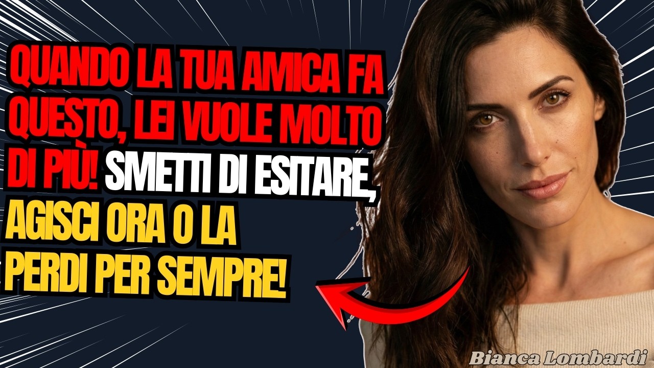 5 SEGNALI: Lei Vuole DI PIÙ Che Amicizia (Tu Esiti e Perdi)