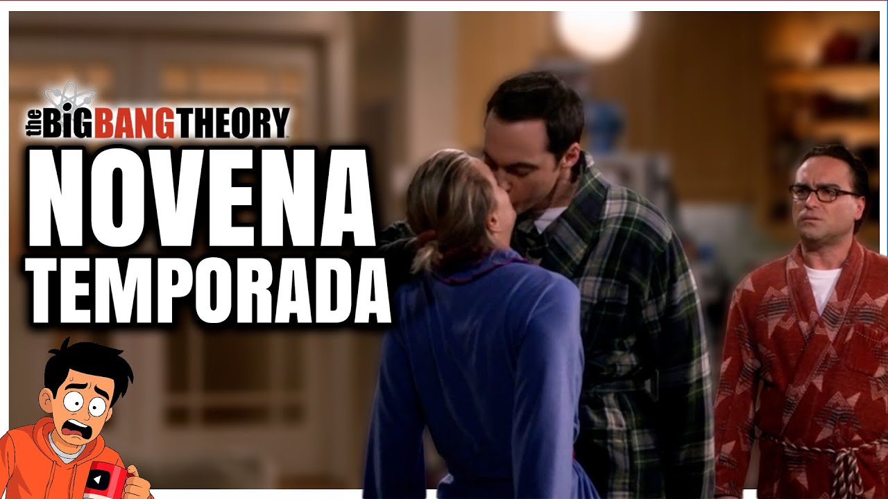 THE BIG BANG THEORY temporada 9 | Resumenes de series | Cesar Andre