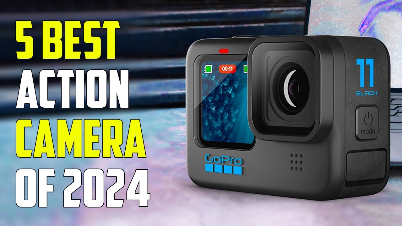 5 Best Action Cameras 2024 | Best Action Camera 2024