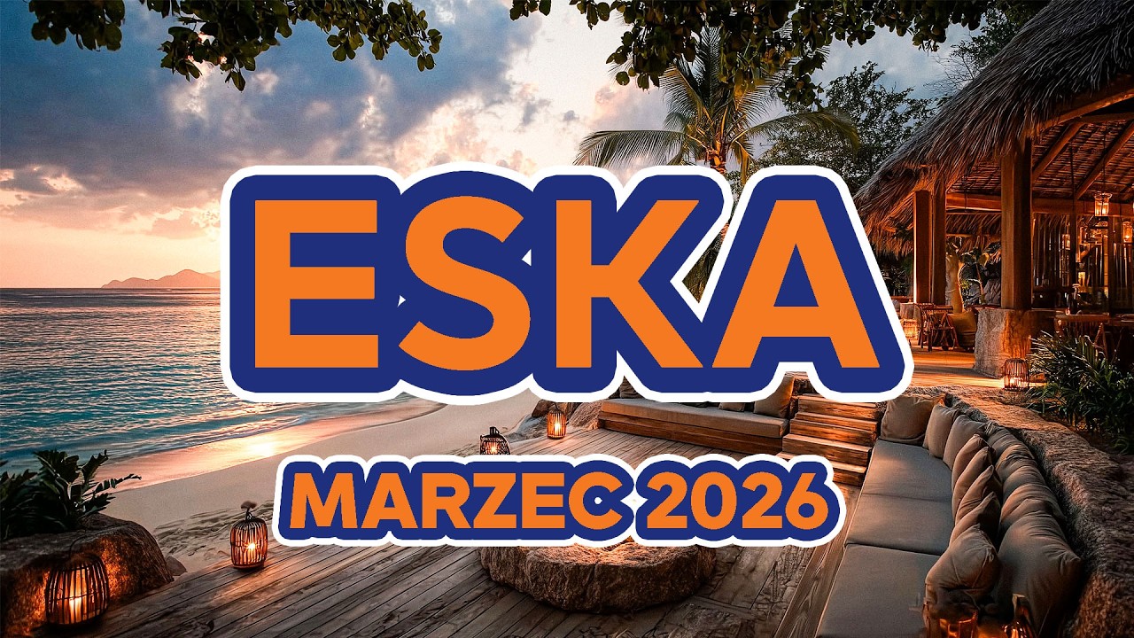 ESKA Hity na Czasie 🎧 Marzec 2026 – oficjalny mix Radia ESKA #6