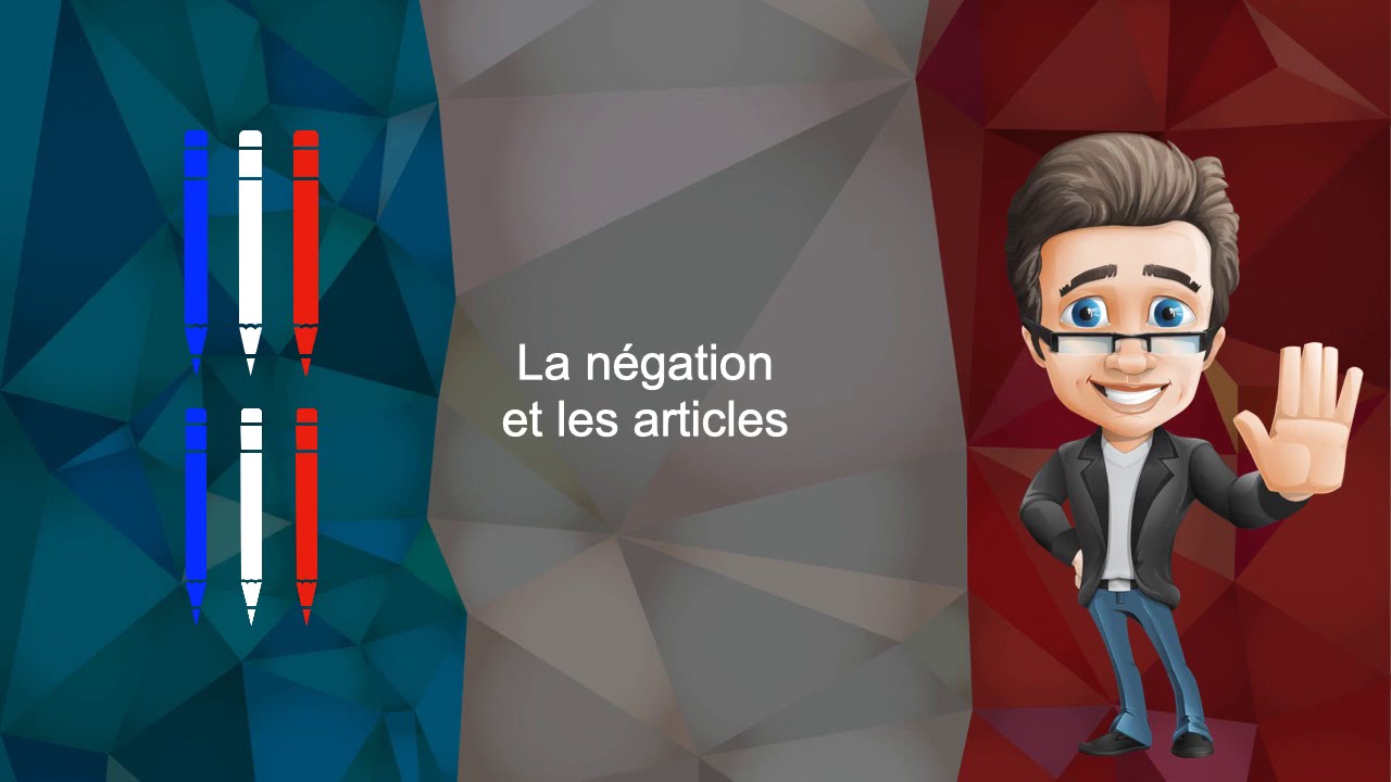 La négation et les articles