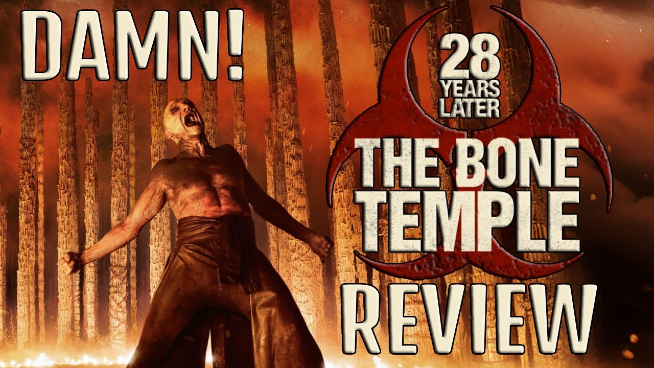28 Days Later: The Bone Temple is SICK!!! - MOVIE REVIEW
