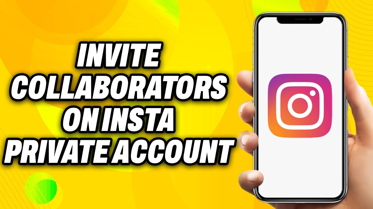 How to Invite Collaborators on Instagram Private Account - Easy Fix