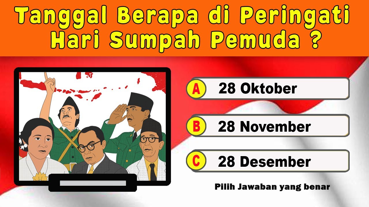 KUIS TENTANG SUMPAH PEMUDA | CC53