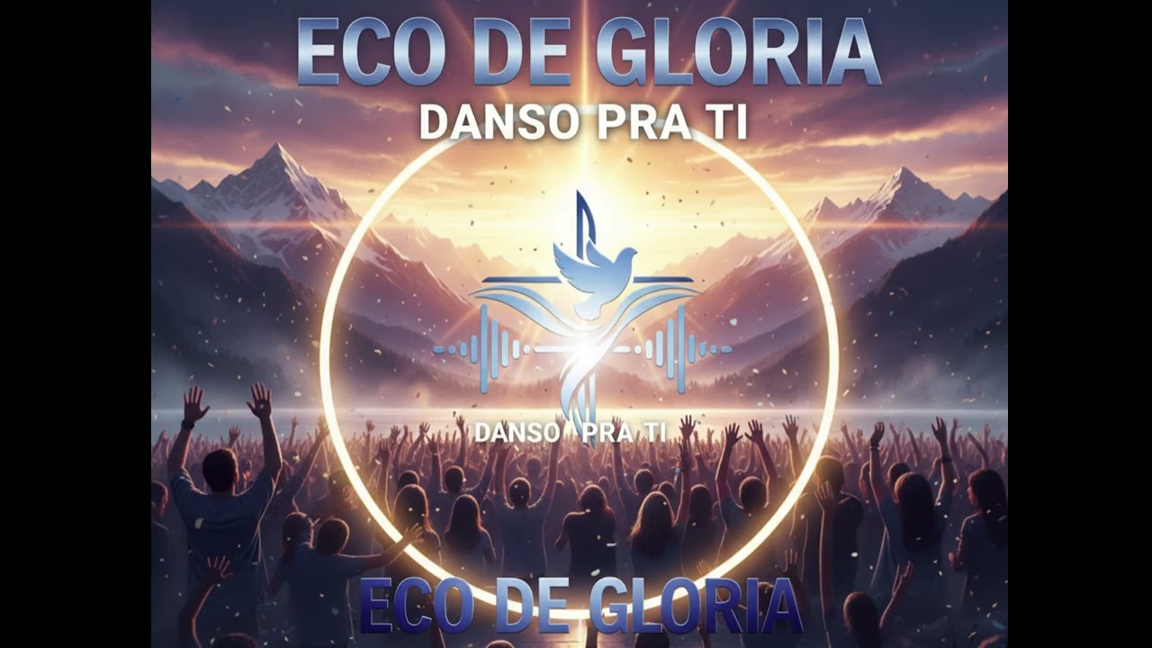 Eco de Gloria   Danso pra ti