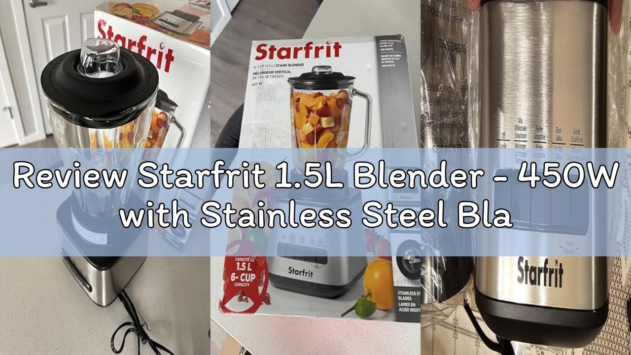 Review Starfrit 1.5L Blender - 450W with Stainless Steel Blades - 2 Speeds & Pulse Mode - Graduated