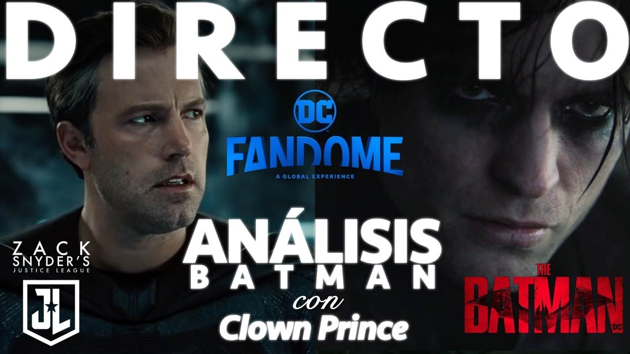 DIRECTO - ANÁLISIS DC Fandome - Zack Snyder Justice League - The Batman Robert Pattinson