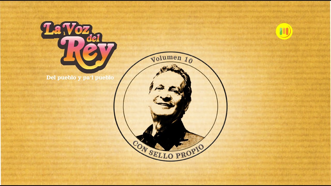 10. Con sello propio [La Voz del Rey ] Telemedellín