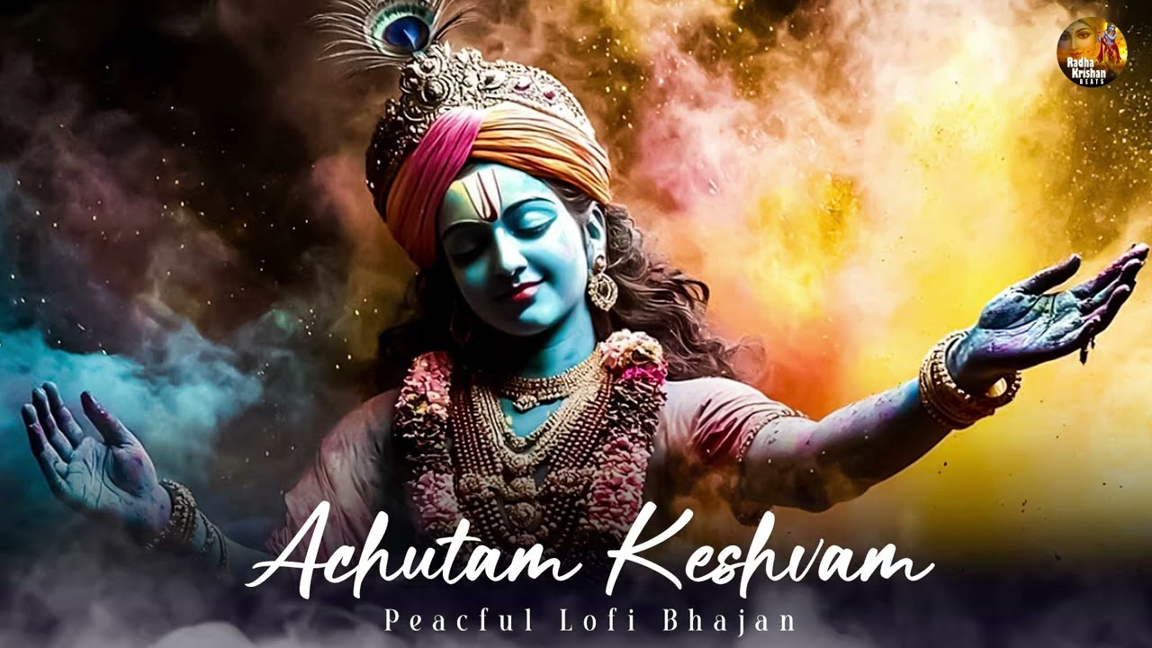 Achyutam Keshavam | Divine Krishna Bhajan for Devotion & Inner Peace | Radha Krishan Beats