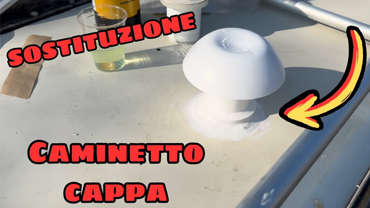 Piccolo lavoretto fai da te: sostituzione caminetto cappa camper