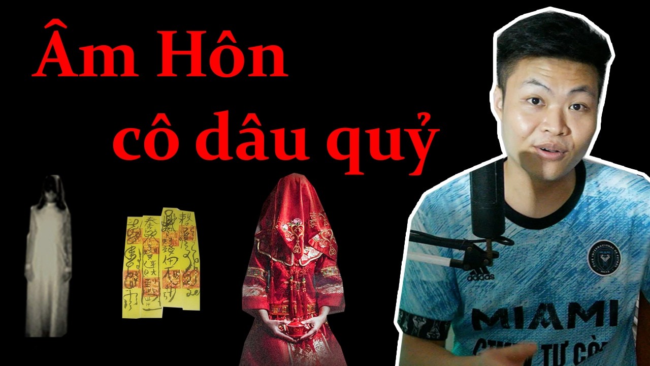 Âm hôn ... Vong hồn cô dâu ... những cái ch*t liên tiếp !!!