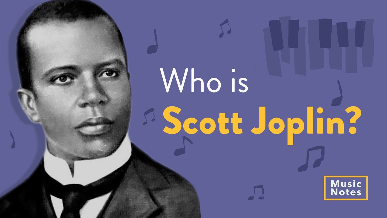 Who is Scott Joplin? Explore a Brief Bio & Famous Music