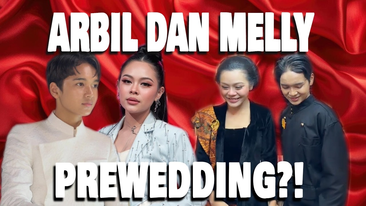 Arbil DA7 Sebut Melly 'Calon Istriku&rsquo;! Netizen Auto Baper
